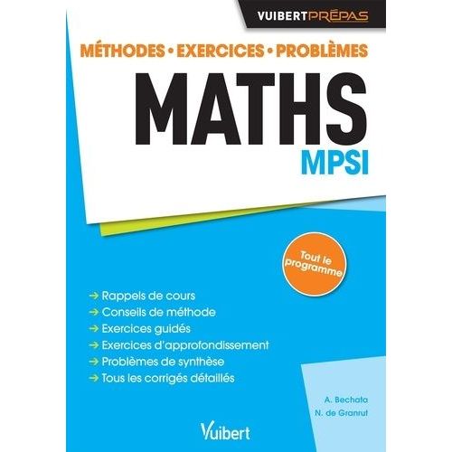 Maths Mpsi - Méthodes, Exercices, Problèmes