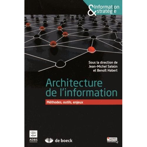 Architecture De L'information - Méthodes, Outils, Enjeux