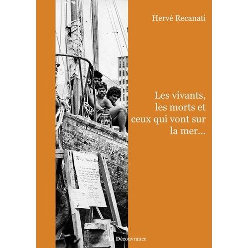 Les Vivants, Les Morts Et Ceux Qui Vont Sur La Mer - La Troisième Race