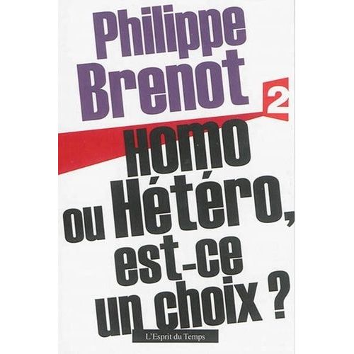 Homo Ou Hétéro, Est-Ce Un Choix ?