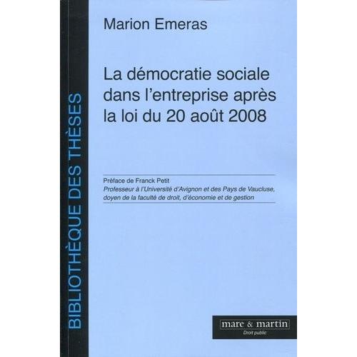La Démocratie Sociale Dans L'entreprise Après La Loi Du 20 Août 2008
