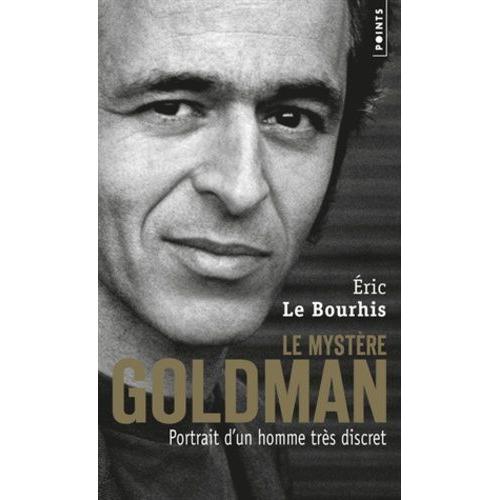 Le Mystère Goldman - Portrait D'un Homme Très Discret