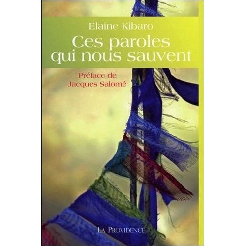 Ces Paroles Qui Nous Sauvent