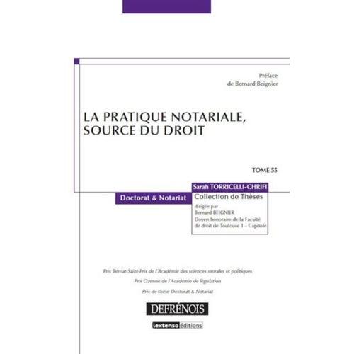 La Pratique Notariale, Source Du Droit