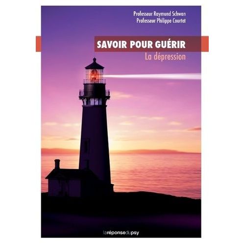 Savoir Pour Guérir - La Dépression