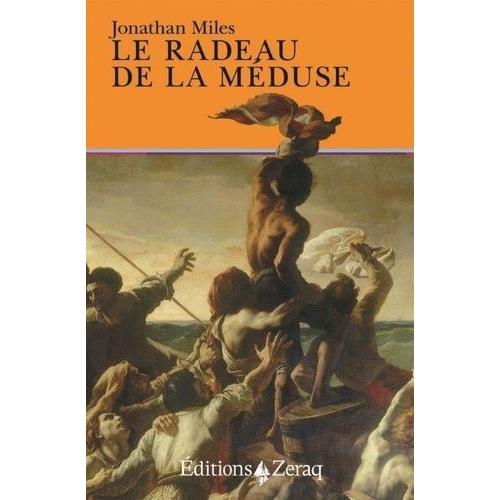 Le Radeau De La Méduse