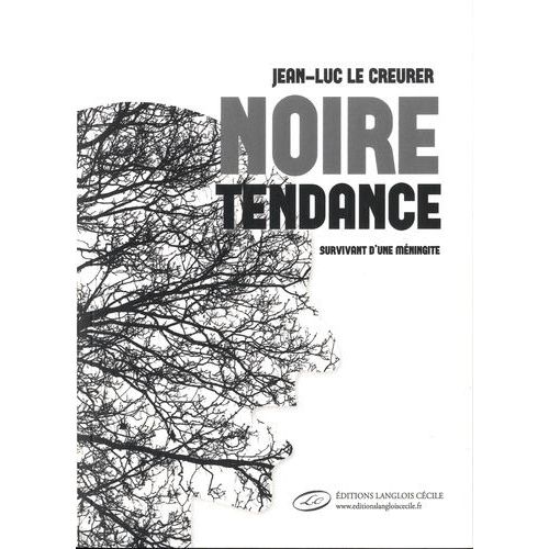 Noire Tendance - Survivant D'une Méningite