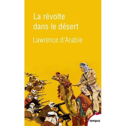 La Révolte Dans Le Désert - 1916-1918