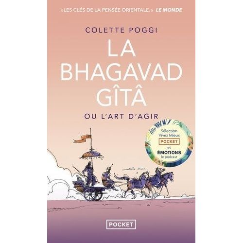 La Bhagavad Gîtâ Ou L'art D'agir