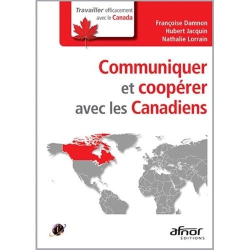 Communiquer Et Coopérer Avec Les Canadiens