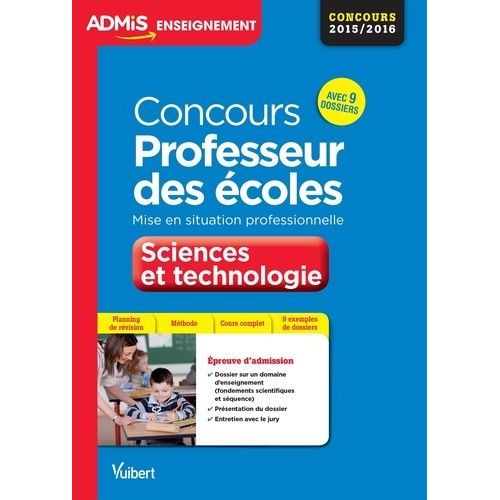Concours Professeur Des Écoles Sciences Et Technologie - Mise En Situation Professionnelle, Crpe 2015-2016