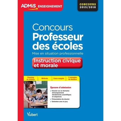 Concours Professeur Des Écoles Instruction Civique Et Morale - Mise En Situation Professionnelle, Crpe 2015-2016