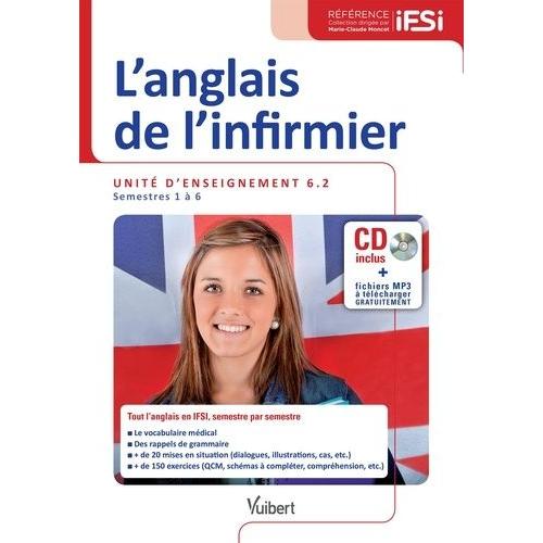 L'anglais De L'infirmier - Unité D'enseignement 6.2, Semestres 1 À 6, Fichier Mp3 À Télécharger Gratuitement (1 Cd-Rom)