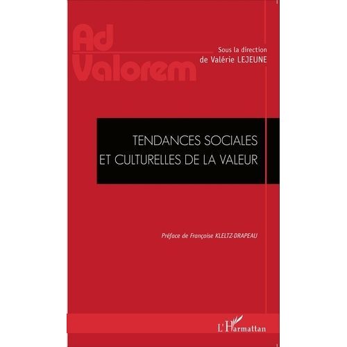 Tendances Sociales Et Culturelles De La Valeur
