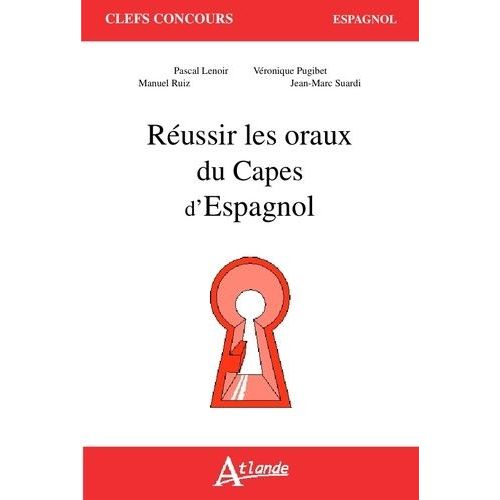 Réussir Les Oraux Du Capes D'espagnol