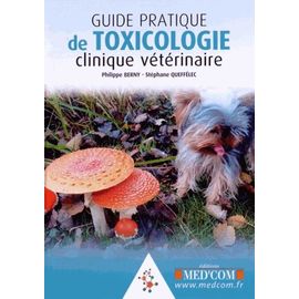 Guide Pratique De Toxicologie Clinique Vétérinaire