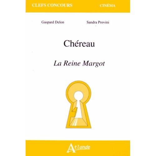 Chéreau - La Reine Margot