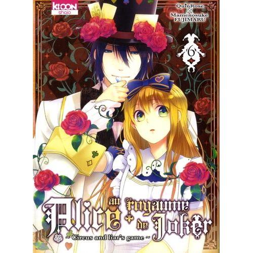 Alice Au Royaume De Joker - Tome 6