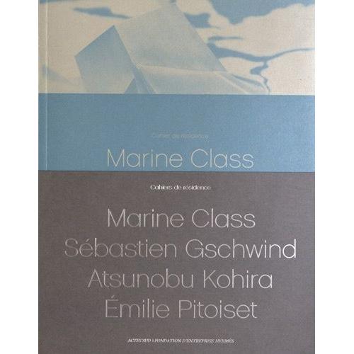 Marine Class À La Manufacture Puiforcat - Sébastien Gschwind À La Maroquinerie De Saint-Antoine - Atsunobu Kohira Aux Cristalleries De Saint-Louis - Emilie Pitoiset À La Maroquinerie De...