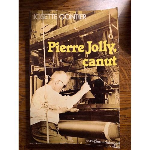 Pierre Jolly Canut Jean Pierre Delarge