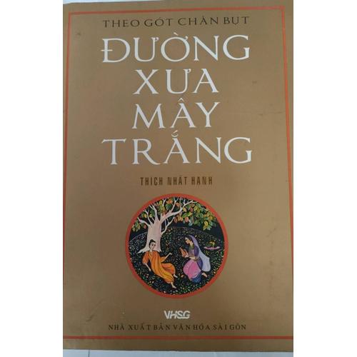 Walking In The Footsteps Of The Buddha (¿¿¿Ng X¿A Mây Tr¿Ng) Par Thich Nhat Hanh Édition En Langue Vietnamienne