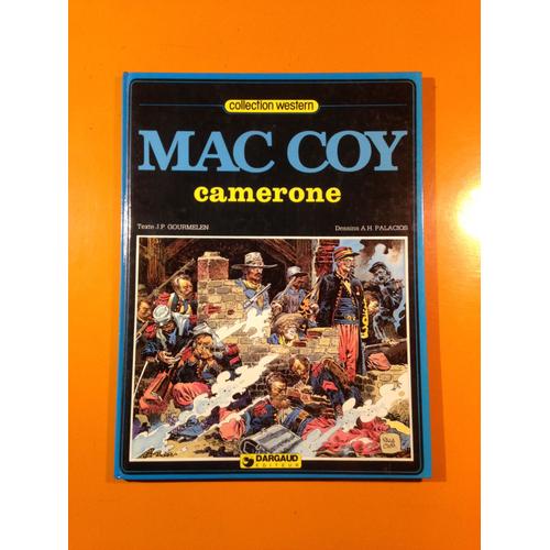 Palacios - Gourmelen - Mac Coy 11 Édition Originale Eo - Camerone -