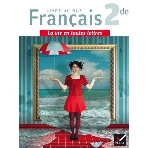 Français 2de - Livre Unique