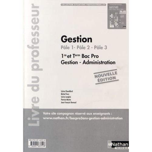 Gestion (Pôle 1, Pôle 2, Pôle 3) 1re & Tle Bac Pro Gestion-Administration - Livre Du Professeur