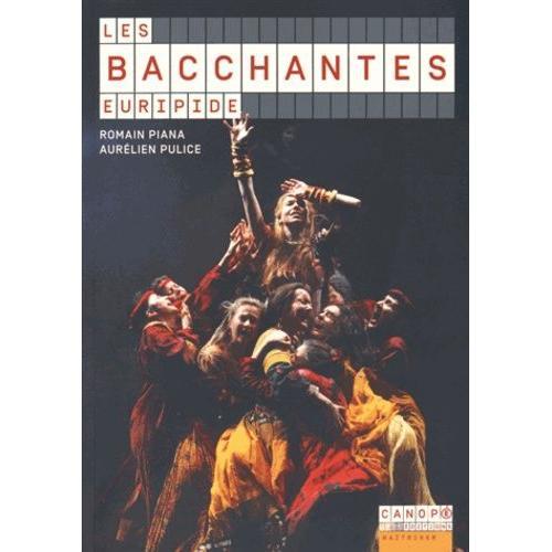 Les Bacchantes, Euripide