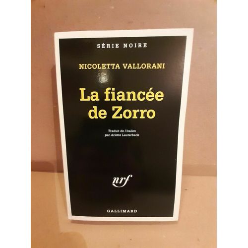 La Fiancée De Zorro Gallimard