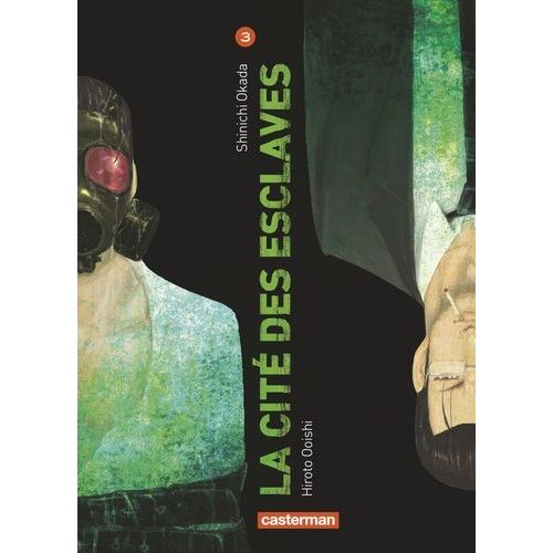 Cité Des Esclaves (La) - Tome 3