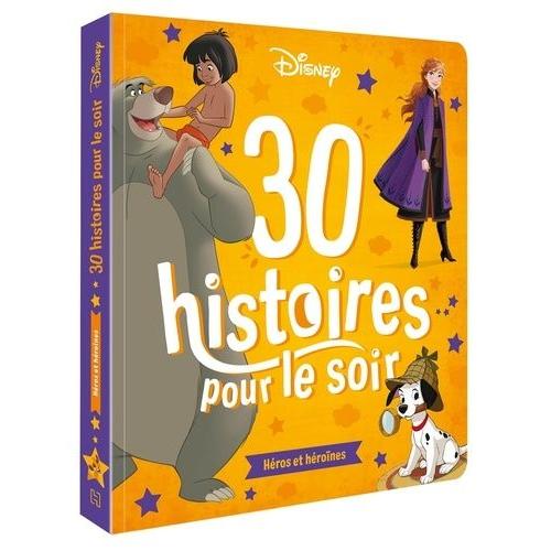 30 Histoires Pour Le Soir - Héros Et Héroïnes