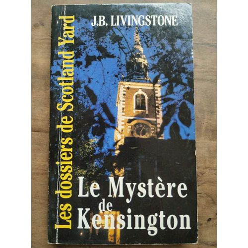 J B Livingstone Le Mystère Kensington Gérard De Villers