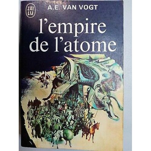 A. E. Van Vogt - L'empire De L'atome J'ai Lu