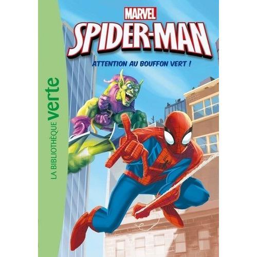 Spider-Man Tome 3 - Attention Au Bouffon Vert !