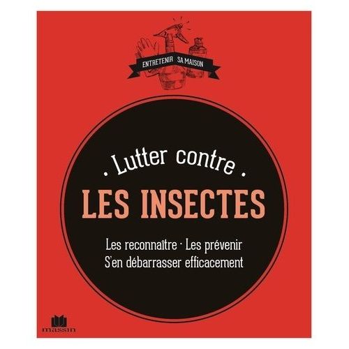 Lutter Contre Les Insectes