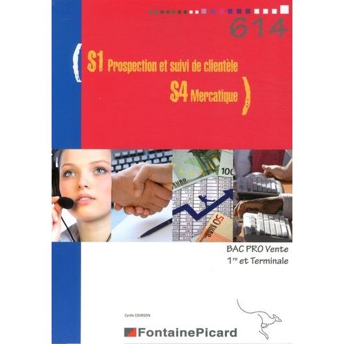 S1 Prospection Et Suivi De Clientèle S4 Mercatique 1re Et Tle Bac Pro Vente