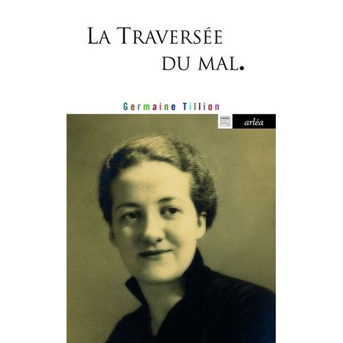 La Traversée Du Mal