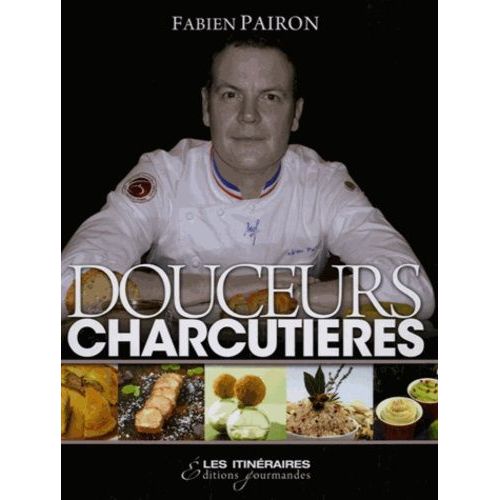 Douceurs Charcutières