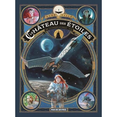 Le Château Des Étoiles Tome 2 - 1869 : La Conquête De L'espace - Seconde Partie