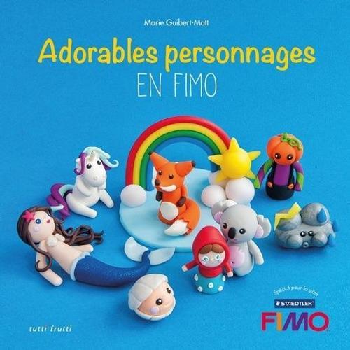 Adorables Personnages En Fimo