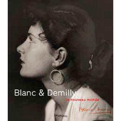 Blanc & Demilly - Le Nouveau Monde