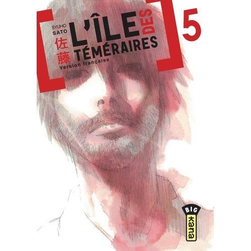 Ile Des Téméraires (L') - Tome 5