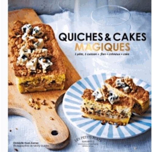 Quiches Et Cakes Magiques