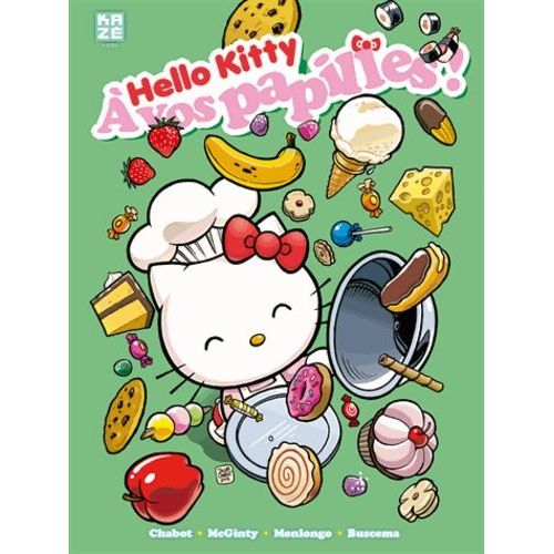 Hello Kitty - Tome 2 : A Vos Papilles !