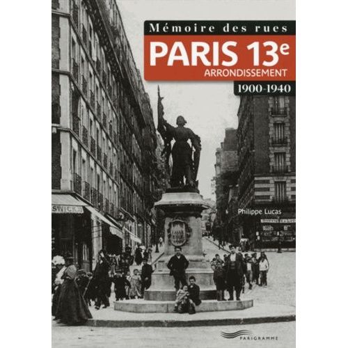 Mémoire Des Rues : 13e Arrondissement