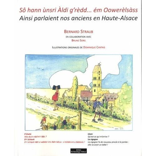 Ainsi Parlaient Nos Anciens En Haute-Alsace