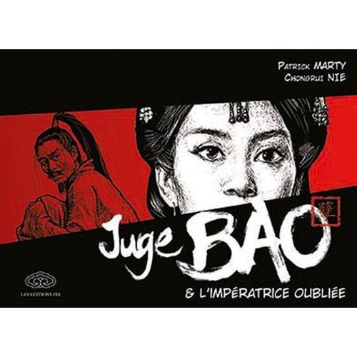 Juge Bao (Le) - Tome 6 : L'impératrice Oubliée