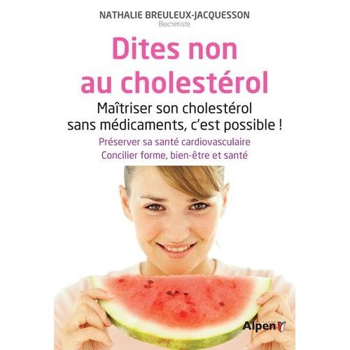 Dites Non Au Cholestérol