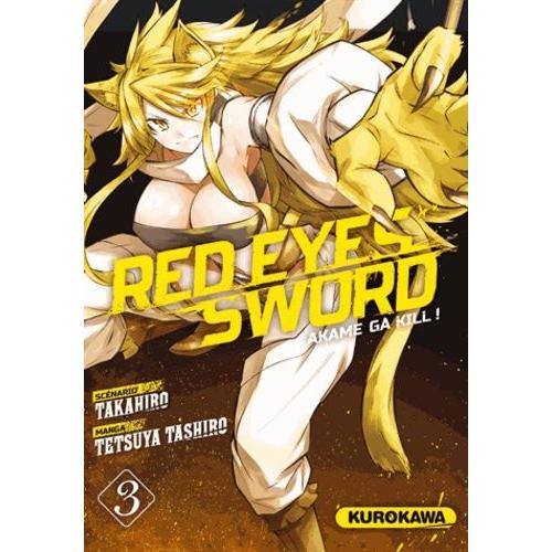 Red Eyes Sword - Akame Ga Kill ! - Tome 3